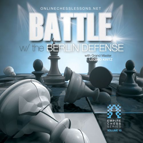 Battle with the Berlin Defense - EMPIRE CHESS